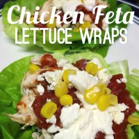 Taco Tuesday! Chicken Feta Lettuce Wraps